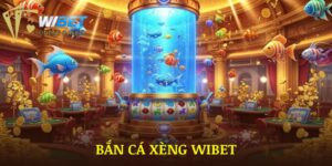 Game Bắn Cá Xèng WIBET