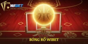 Cá Cược Bóng Rổ WIBET